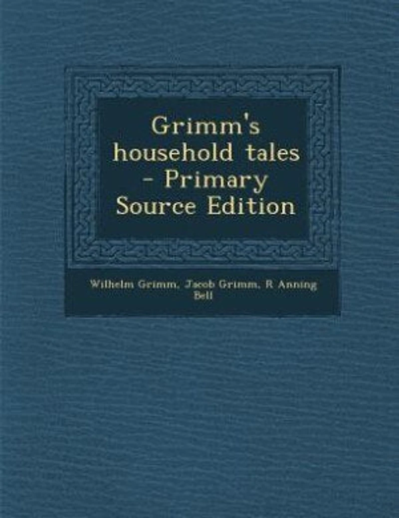 Grimm's household tales - Primary Source Edition