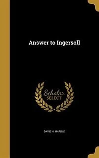 Answer to Ingersoll (Classic Reprint)