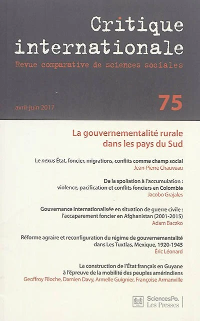 Critique internationale, n°75. La gouvernementalité rurale dans les pays du Sud