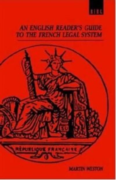 An English Reader's Guide To The French Legal System