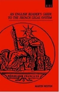 An English Reader's Guide To The French Legal System