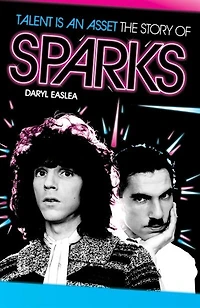 Talent Is An Asset: The Story of Sparks