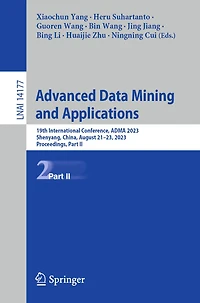 Advanced Data Mining and Applications: 19th International Conference, ADMA 2023, Shenyang, China, August 21-23, Proceedings
