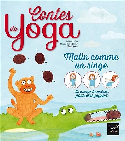 Contes du yoga - Malin comme un singe