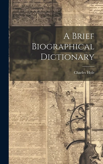 A Brief Biographical Dictionary