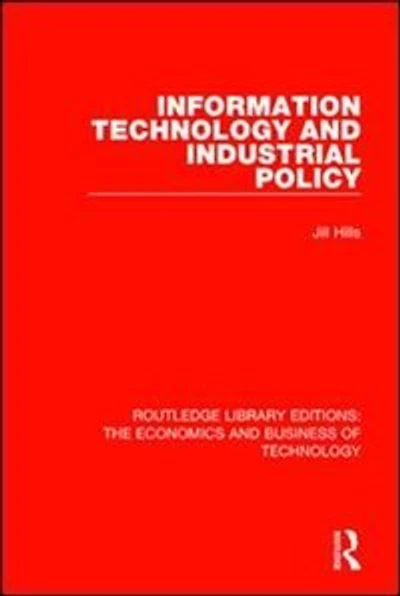 Information Technology and Industrial Policy