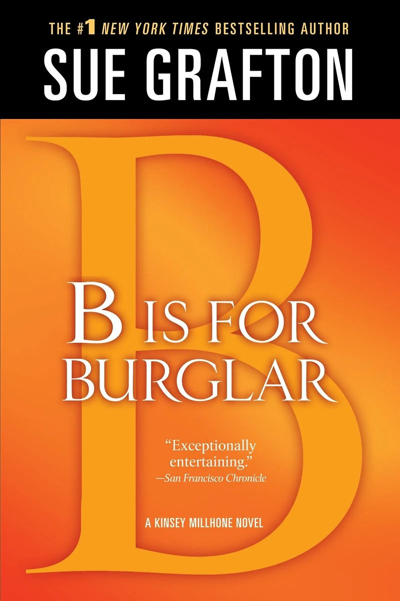 "B" is for Burglar: A Kinsey Millhone Mystery