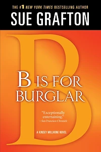 "B" is for Burglar: A Kinsey Millhone Mystery