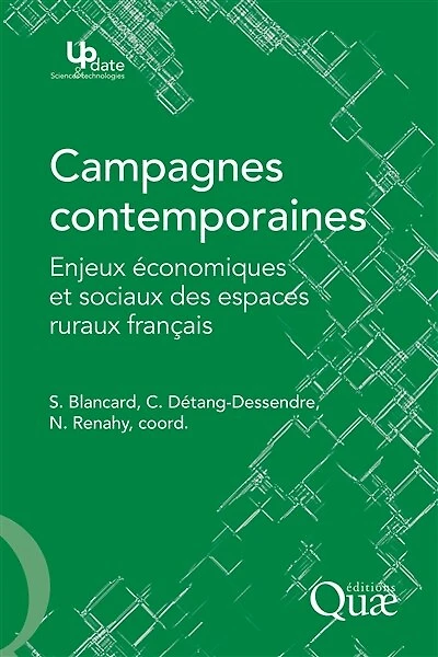 Campagnes contemporaines: Enjeux économiques et sociaux des espaces ruraux français