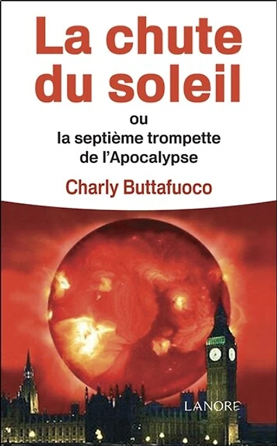 La chute du soleil ou La septième trompette de l'Apocalypse