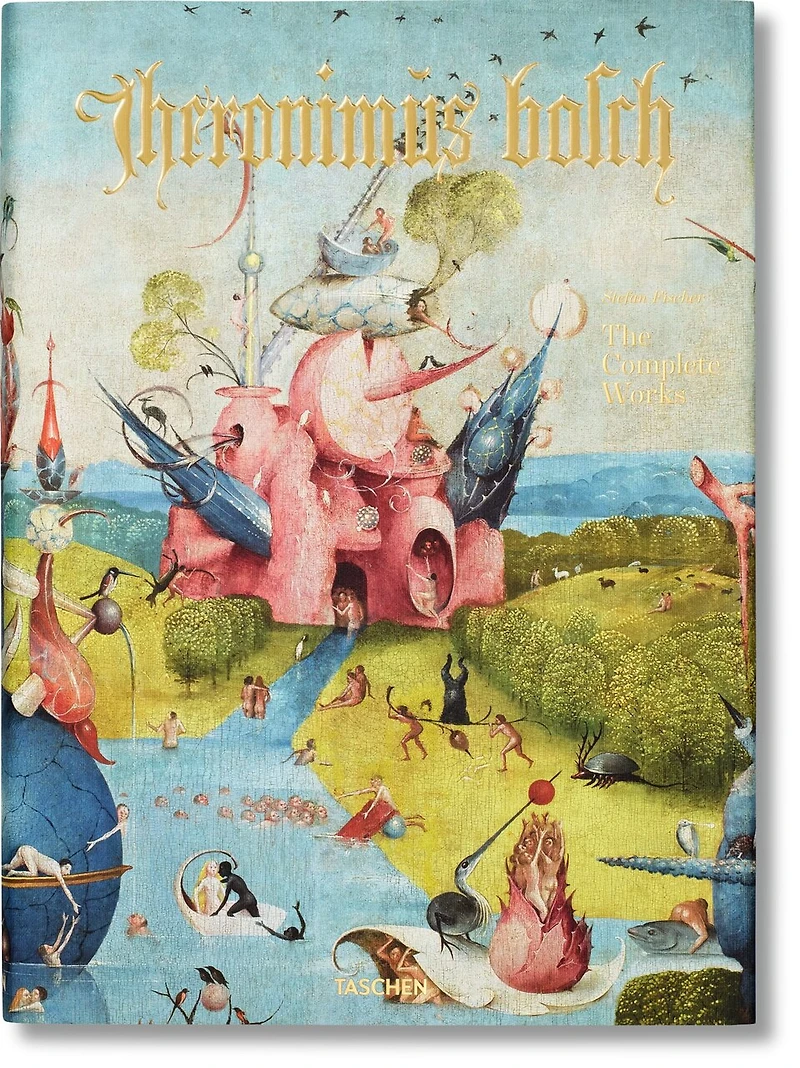 Hieronymus Bosch: The Complete Works