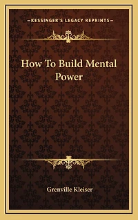 How To Build Mental Power