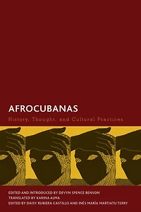 Afrocubanas: History, Thought, and Cultural Practices