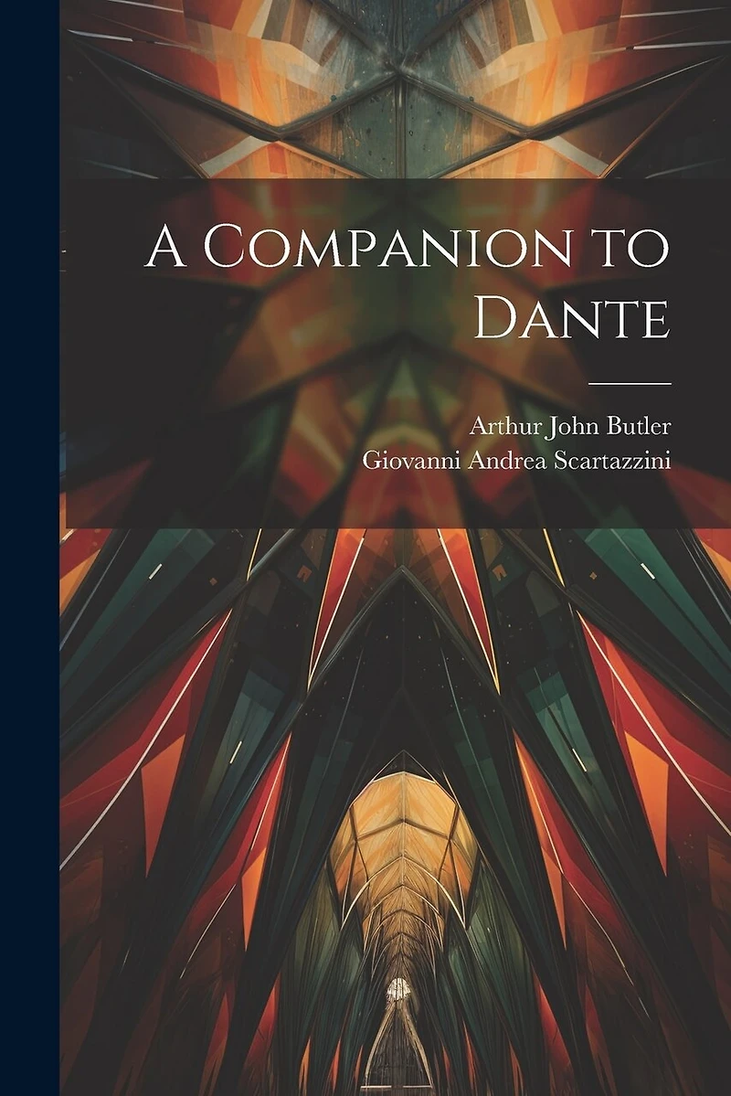 A Companion to Dante