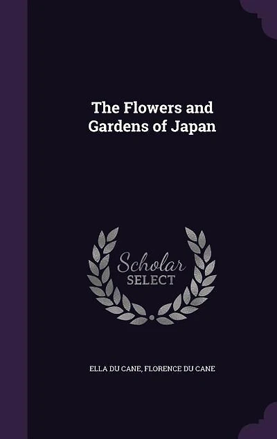 The Flowers and Gardens of Japan