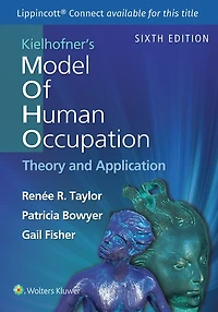 Kielhofner's Model of Human Occupation Lippincott Connect Print Book and Digital Access Card Package