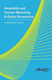 Hospitality And Tourism Marketing: A Global Perspective
