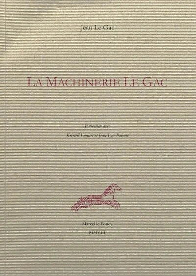 La machinerie Le Gac