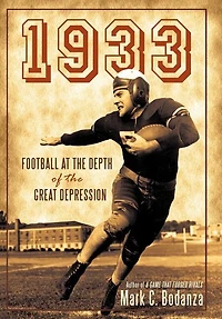 1933: Football At The Depth Of Great Depression