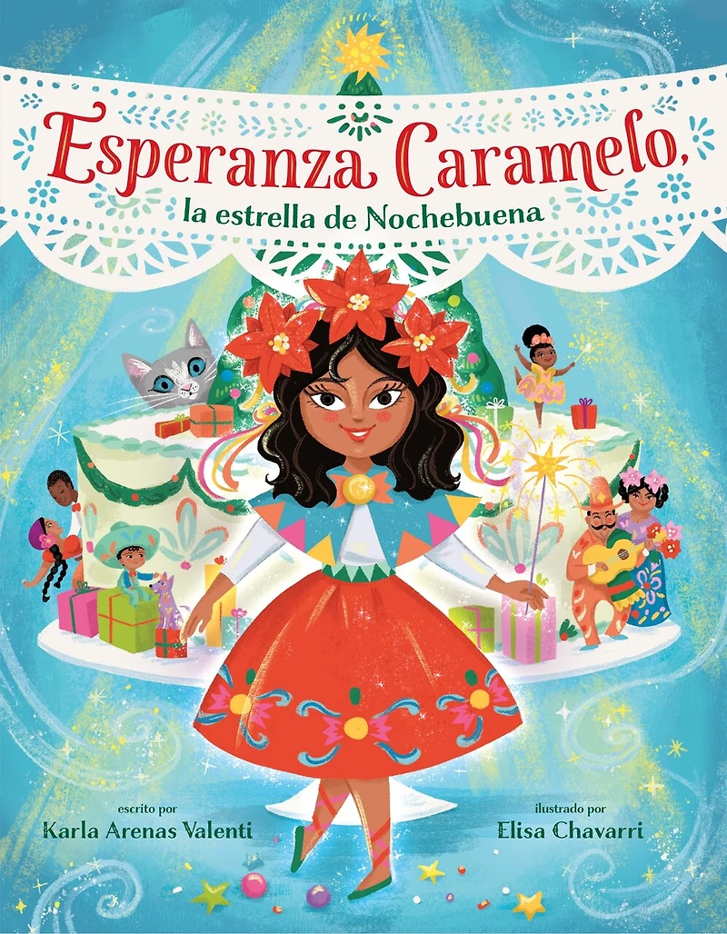 Esperanza Caramelo, la estrella de Nochebuena (Esperanza the Star of Spanish Edition)