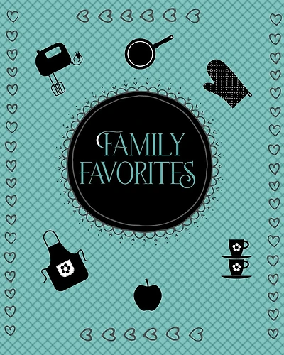 Family Favorites: Organize recipes, table of Contents, Conversion chart, Common Substitutions and Detailed Recipe page with nutritional Information