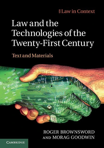 Law and the Technologies of Twenty-First Century: Text Materials