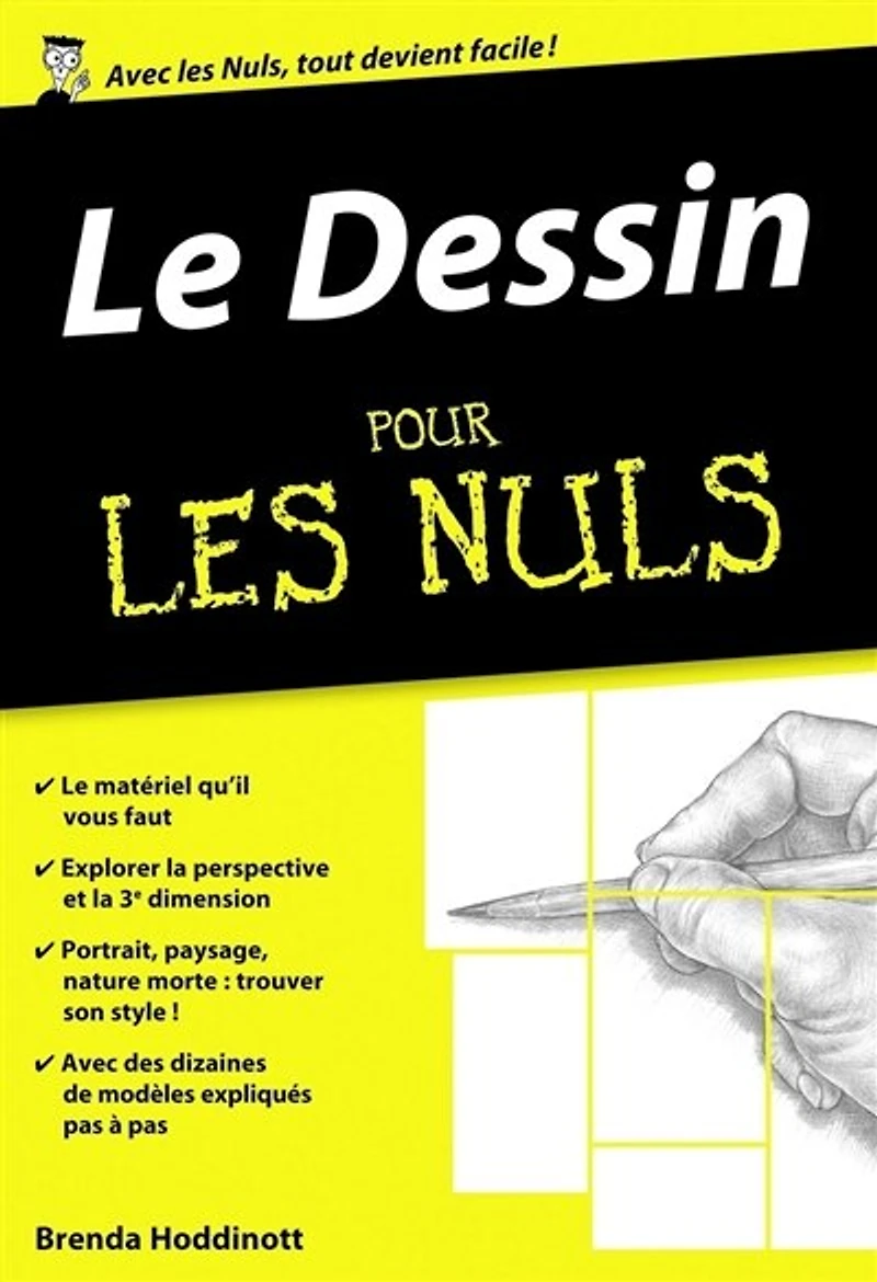 Le dessin pour les Nuls: | techniques, matériel, exercices