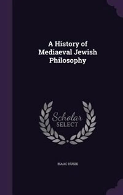 A History of Mediaeval Jewish Philosophy