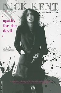 Apathy for the Devil: A Seventies Memoir