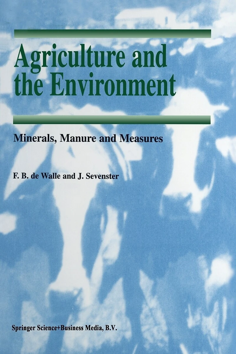 Agriculture and the Environment: Minerals, Manure Measures