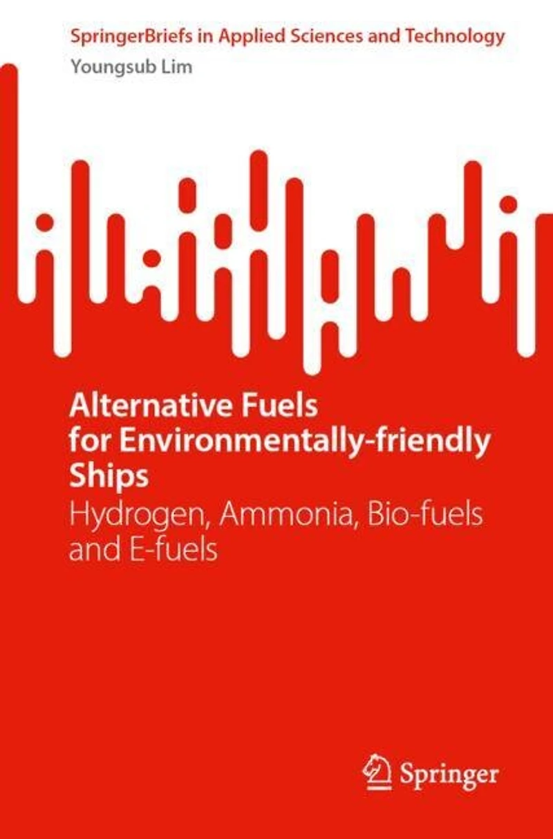 Alternative Fuels for Environmentally-Friendly Ships: Hydrogen, Ammonia, Bio-fuels and E-fuels