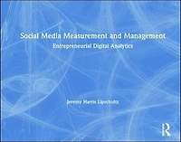 Social Media Measurement and Management: Entrepreneurial Digital Analytics