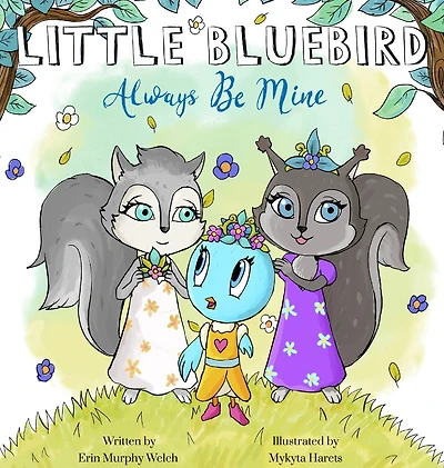 Little Bluebird-Always be Mine