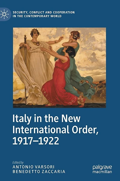 Italy the New International Order, 1917-1922