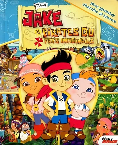 Disney Jake et les pirates du pays imaginaire: mon premier cherche et trouve