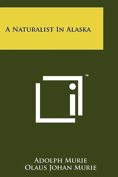 A Naturalist in Alaska