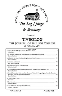 Theolog, Volume 2, Number 2: Journal of the Log College & Seminary