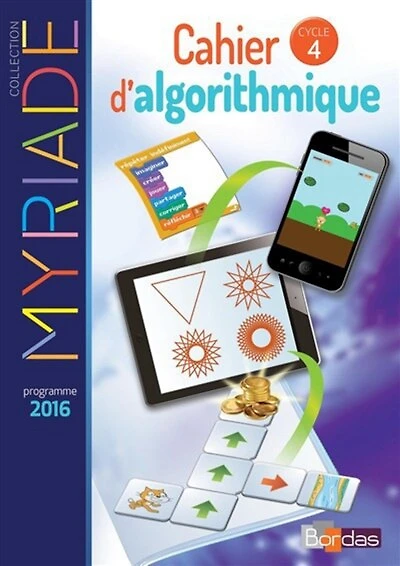 Cahier d'algorithmique: cycle 4