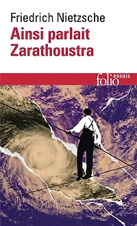 Ainsi parlait Zarathoustra: un livre qui est pour tous et qui n'est pour personne