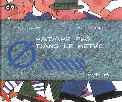 Madame Phô dans le métro