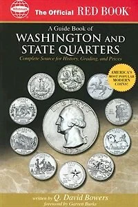 A Guide Book Of Washington And State Quarters: Complete Source For History, Grading, Prices