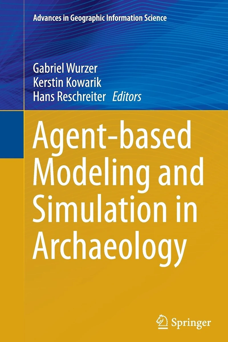 Agent-based Modeling and Simulation Archaeology