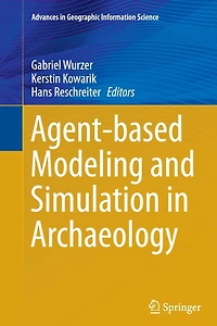 Agent-based Modeling and Simulation Archaeology