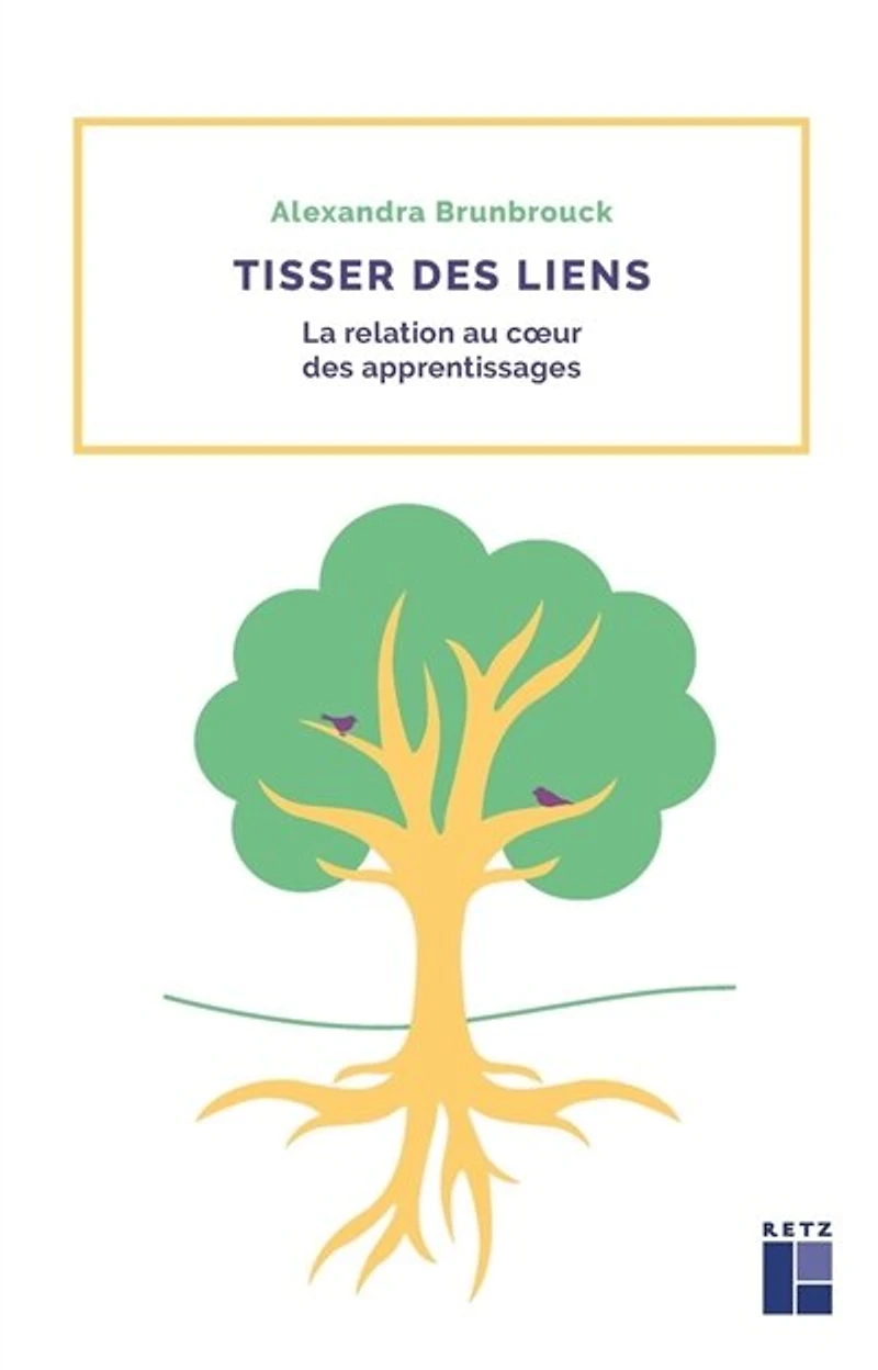 Tisser des liens: la relation au coeur apprentissages