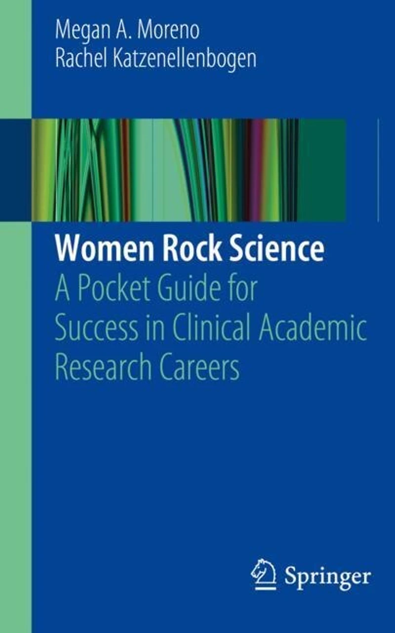 Women Rock Science: A Pocket Guide for Success Clinical Academic Research Careers