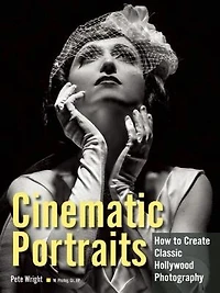 Cinematic Portraits: How To Create Classic Hollywood Photography