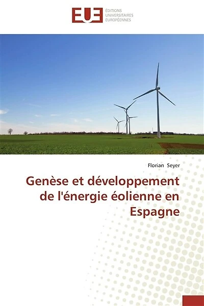 Genèse et développement de l'énergie éolienne en espagne