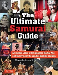 An Insider's Guide to the Japanese Martial Arts: A New Look at Japan's Fighting Traditions