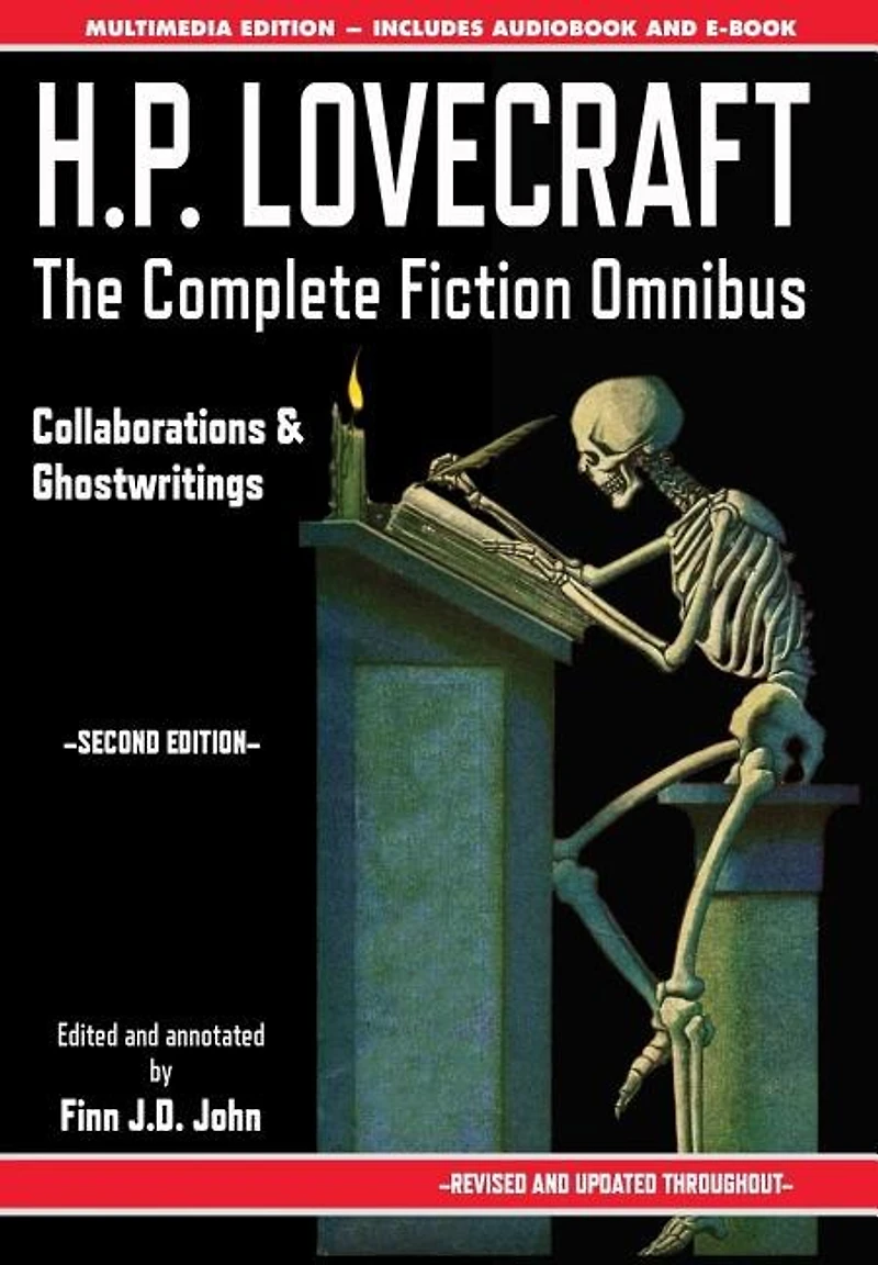 H.p. Lovecraft - The Complete Fiction Omnibus Collection - Second Edition: Collaborations And Ghostwritings