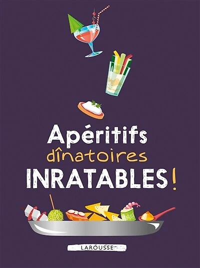 Les inratables recettes pour apéritifs dînatoires
